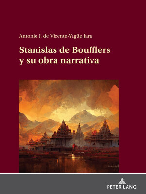 cover image of Stanislas de Boufflers y su obra narrativa